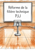 Réforme de la filière technique à la PJJ